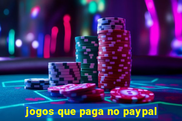 jogos que paga no paypal